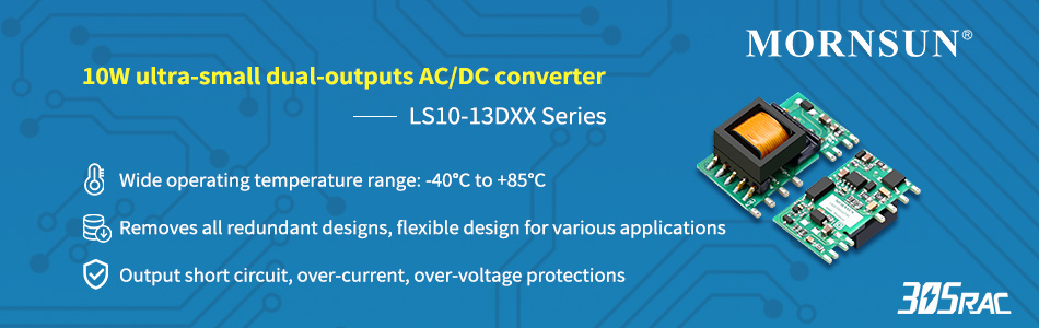 10W ultra-small dual-outputs AC/DC converter LS10-13DXX Series.jpg