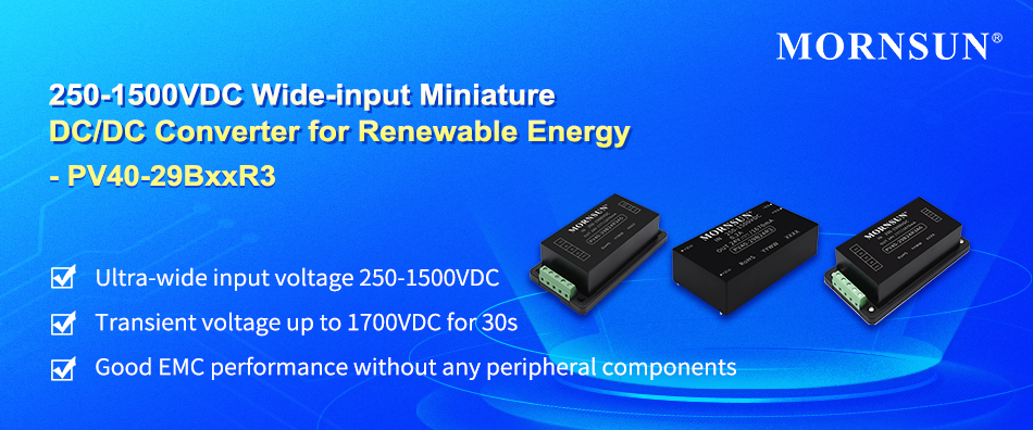 250-1500VDC Wide-input Miniature DC/DC Converter for Renewable Energy - PV40-29BxxR3.jpg